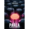 Parla I????nla Hem Kendini Hem D?nyay? Ayd?nlat [Unbound] [Nov 14, 2024] Faruk Aksel