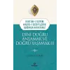 Dini Do?ru Anlamak ve Do?ru Ya?amak 2 - Kuran-? Kerim Hadis-i ?eriflerin I????nda Hayat?m?z [Paperback] [Dec 15, 2025] Cemal Muhtar