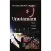 Unutamam: ?iirler ? F?kralar ? ?yk?ler [Paperback] [Jul 23, 2025] Nevrettin Uluda?  Posoflu