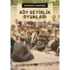 K?y Seyirlik Oyunlar? [Paperback] [Oct 14, 2025] Nurhan Karada?