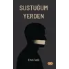 Sustu?um Yerden [Paperback] [Dec 03, 2025] Emin Tetik
