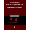 Cezaevindeki H?k?ml?lerin Haklar? ve Haklar?n Kullan?m? [Unbound] [Nov 14, 2024] Hakan Karakehya