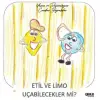 Etil ve Limo U?abilecek mi? [Paperback] [Sep 24, 2025] Candan Bayrakdar