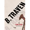 Kanl? Oyun [Paperback] [Jan 30, 2025] B. Traven and Esat Nermi Erendor