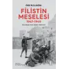 Filistin Meselesi (1947-1949) [Feb 01, 2025] ?mer R?za Do?rul