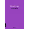 Alegria [Unbound] [Nov 14, 2024] Zehra G?ng?r