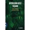Bitkilerin Gizli Ya?am? [Unbound] [Nov 14, 2024] Christopher Bird