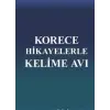 Korece Hikayelerle Kelime Av? [Unbound] [Nov 14, 2024] Kolektif