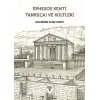 Ephesos Kenti Tanr?(?a) ve K?ltleri [Unbound] [Nov 14, 2024] G?lseren Alk?? Yaz?c?