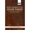 Do?u Anadolu?nun Siyasi Tarihi (Urartu?nun Y?k?l???ndan Sasanilere Kadar) [Unbound] [Nov 14, 2024] Nimet S?nmez Okulmu?