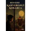 Kahverengi Kokarca [Paperback] [May 26, 2025] Mustafa Bilg?c?