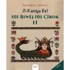 Ji Kaniya Gel - 101 Biwej 101 ?irok 2 [Paperback] [Dec 30, 2024] Mehmet Oncu