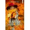 Bahar Sonsuz De?il ki [Unbound] [Nov 14, 2024] ?smail G??ta?