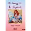 Bir Nergisin ?z D???m? [Paperback] [Oct 10, 2025] Ser?in Bayram