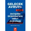 Gelecek Avrupa - Jacques Derrida?n?n Umut Avrupas? [Turtleback] [Jun 30, 2025] Sema Cevirici Atilla