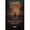 Kanolan?n Umudu [Unbound] [Dec 30, 2023] Lamari