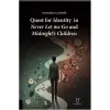 Quest for Identity in Never Let me Go and Midnight?s Children [Paperback] [Apr 21, 2025] Nimetullah Aldemir