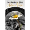 Sessizlikte Bile Ad?n Var [Paperback] [Nov 14, 2024] Erkan Atl?han