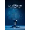 ?srailde Sol Siyasetin K?kenleri (1897-1935) [Unbound] [Nov 14, 2024] G?khan ??nkara
