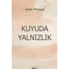 Kuyuda Yaln?zl?k [Unbound] [Nov 14, 2024] Sad?k Almak