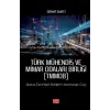 T?RK M?HEND?S VE M?MAR ODALARI B?RL??? (TMMOB) Stat?-Tarihsel Birikim-Kamusal G?? [Paperback] [Dec 30, 2024] Serhat Saatci