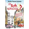 Ey A?k Nerdesin?: Bu Kitap ?ok E?lenceli, ?stelik A?k Komedisi Ama ?yle Romantik Olan?ndan Falan De?il [Paperback] [Aug 19, 2016] Eray Emre Evren