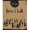 7/24 İlm-i hal