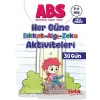 ABS 5-6 Yaş Her Güne Dikkat-Aı-Zeka Aktiviteleri 30 Gün