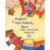Açgözlü Yaşlı Adama Ders