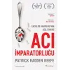 Acı İmparatorluğu: kler Hanedanı’nın Gizli Tarihi