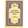 Açıklamalı Kuranı Kerim Meali Metinsiz (Cep Boy)