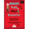 Adil Olan Kazanır - Erdem Hikayeleri