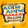 Adım Adım Başarı - Okul ve Sın Başarısı İçin Başucu Kitabı