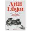 Afili Lügat - Hayli İinç Bir Aforizma Kitabı