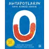 Ahtapotların Sıfır Kemiği Vardır