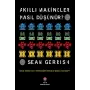 Akıllı Makineler Nasıl Düşünür?
