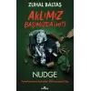 Aklımız Başımızda (mı?)