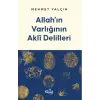 Allah’ın Varlığının Akli Delilleri