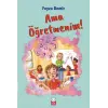 Ama Öğretmenim!