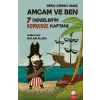 Amcam ve Ben - 7 Denizlerin Korkusuz Kaptanı