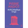 Antik Felsefeye Övgü