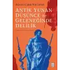 Antik Yunan Düşünce ve Geleneğinde Delilik