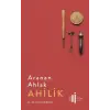 Aranan Ahlak Ahilik