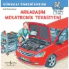 Arkadaşım Mekatronik Teknisyeni Dünyayı Öğreniyorum