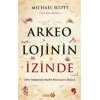 Arkeolojinin İzinde
