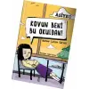 Asiye 1 - Kovun Beni Bu Okuldan!