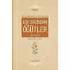 Aşk Bağından Öğütler (Ciltli)