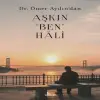 Aşkın Ben Hali