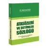 Atasözleri ve Deyimler Sözlüğü