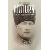 Atatürk - Kurucu Felsefenin Evrimi